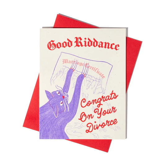 Wenskaart Good Riddance - Bromstad Printing Co.