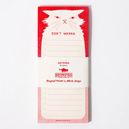 Bromstad Printing Co. - Notepad 'Don't wanna'