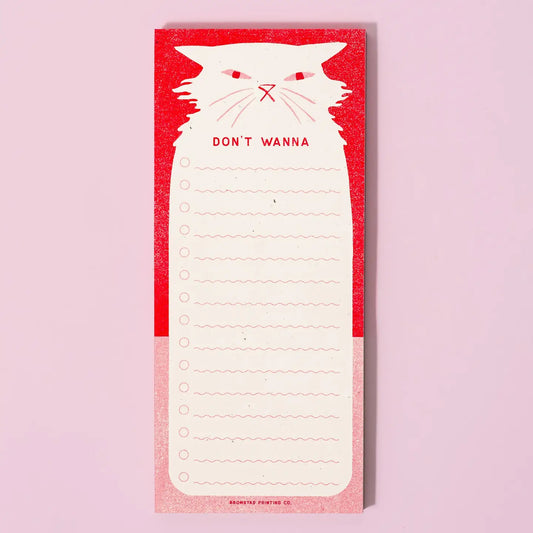 Bromstad Printing Co. - Notepad 'Don't wanna'