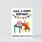 Wrap - Greeting card 'Have a happy birthday' 